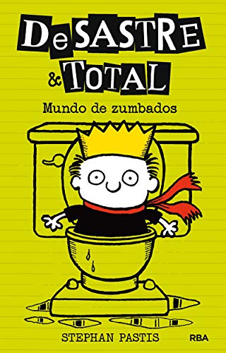 Desastre & Total 4: Mundo de zumbados (FICCIÓN KIDS)