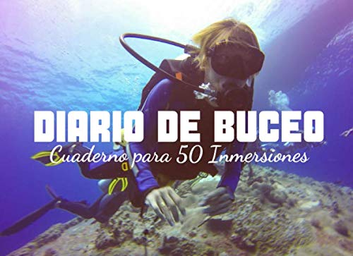 Diario de Buceo: Cuaderno de registro para 50 Inmersiones- Formato 20,96 x 15,24 cm con 102 Páginas - Libro de Inmersiones para Buceadores