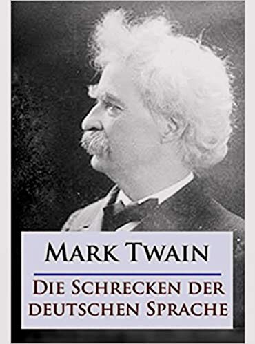 Die Schrecken der deutschen Sprache (German Edition)