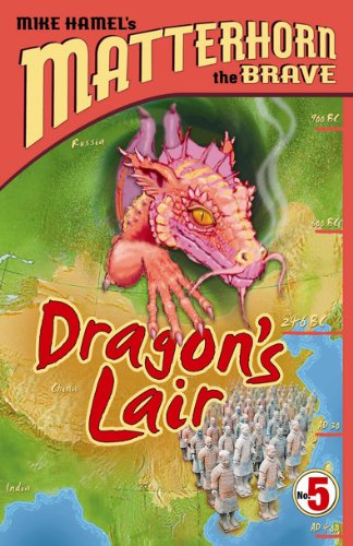 Dragon's Lair: 05 (Matterhorn the Brave (Living Ink Books))
