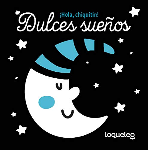 Dulces sueños (¡Hola, chiquitín!)