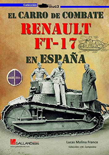 El carro de combate. Renault FT17: 0000000000000 (StuG3)