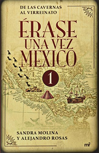 Érase Una Vez México