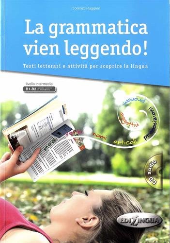 GRAMMATICA VIEN LEGGENDO CD: Libro + CD-audio