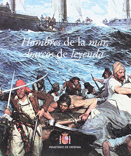 Hombres de la mar, barcos de leyenda