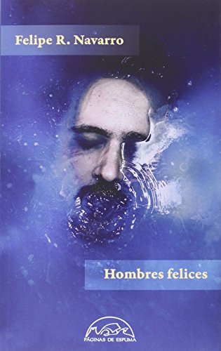 Hombres felices: 224 (Voces / Literatura)