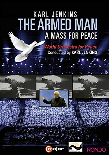 Jenkins, K.: Armed Man (The), "A Mass for Peace" [DVD]