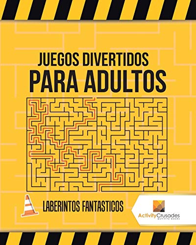 Juegos Divertidos Para Adultos : Laberintos Fantasticos