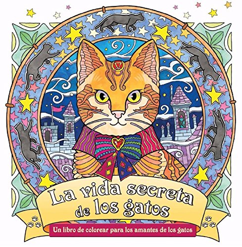 La vida secreta de los gatos (Libros formato especial)