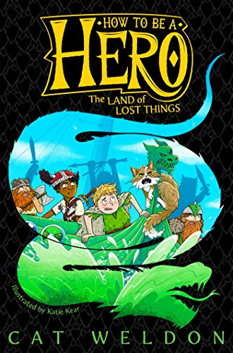 Land of Lost Things (How to Be a Hero Book 2) (English Edition)