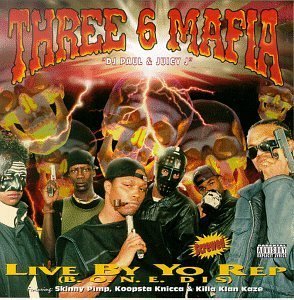 Live By the Rep by Three 6 Mafia (1995-05-03)