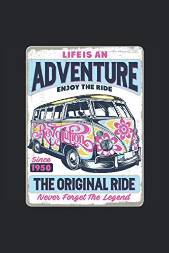 LIVE IS AN ADVENTURE VW BULLI THE ORIGINAL RIDE - Notizbuch Notebook Taschenbuch: VW BULLI BUS VOLKSWAGEN