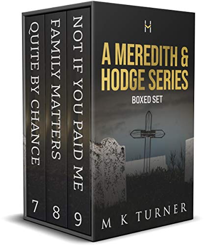 Meredith & Hodge Series: Books 7 - 9 (Meredith & Hodge Novels) (English Edition)