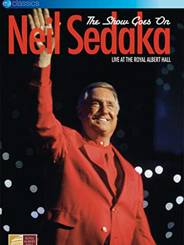 Neil Sedaka - The Show Goes On: Live At The Royal Albert Hall