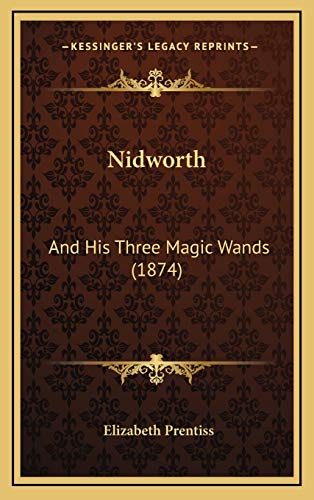 Nidworth: And His Three Magic Wands (1874)