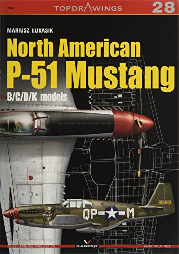 North American P-51 Mustang: B/C/D/K Models: 7028 (Topdrawings)