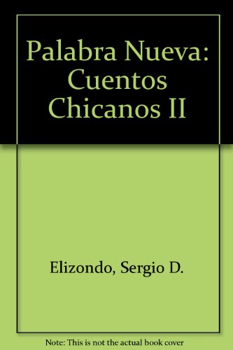 Palabra Nueva: Cuentos Chicanos II