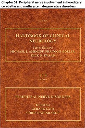 Peripheral Nerve Disorders: Chapter 51. Peripheral nerve involvement in hereditary cerebellar and multisystem degenerative disorders (Handbook of Clinical Neurology 115) (English Edition)