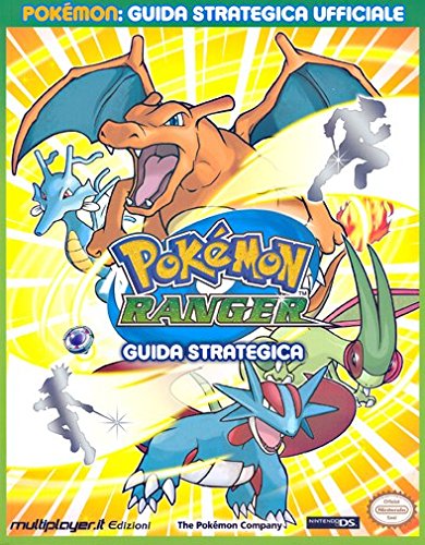 Pokemon Ranger. Guida strategica ufficiale. Ediz. illustrata (Guide strategiche ufficiali)