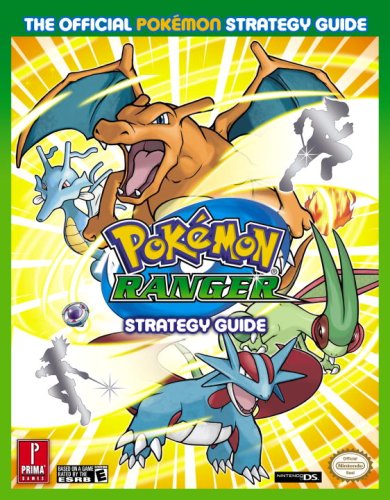 Pokemon Ranger: The Road to Diamond and Pearl, the Official Strategy Guide (Prima Official Game Guides)