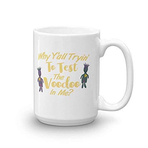 ¿por qué 'todos intentan probar el vudú en mí? taza divertida de nueva orleans, Vudú de nueva orleans, Muñeca vudú de brujería, Taza luisiana, Taza nola, 11 oz, Tazas, Taza divertida, Taza cofre