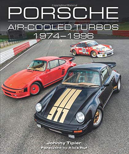 Porsche Air-Cooled Turbos 1974-1996 (Crowood Autoclassics)