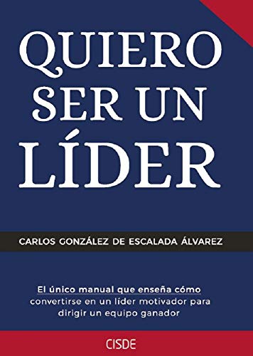 QUIERO SER UN LIDER