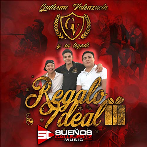 Regalo Ideal (feat. Guillermo Valenzuela & Su Legado)