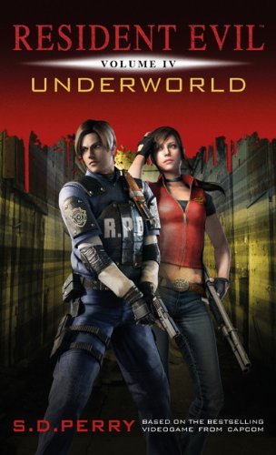 Resident Evil: Underworld by S.D. Perry (2012-10-23)