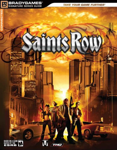 Saints Row Signature Series Guide: Official Strategy Guide