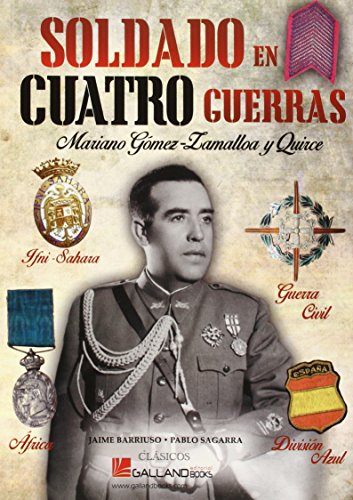 Soldado En Cuatro Guerras (CLÁSICOS)