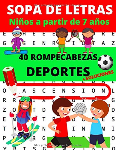 Sopa de letras niños a partir de 7 años: 40 rompecabezas sobre el tema de los deportes | Sopa de letras grandes | Rompecabezas para niños a partir de 7 años | Formato grande 21,6 x 27,9 cm