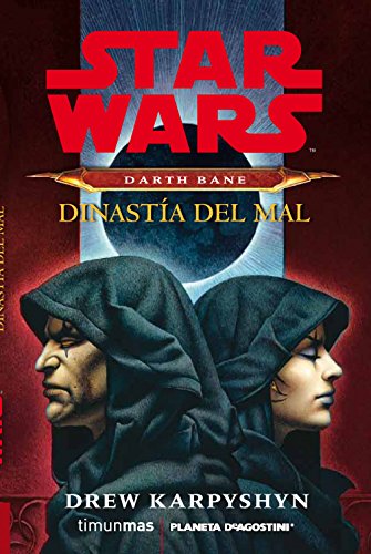 Star Wars Darth Bane Dinastía del mal (novela) (Star Wars: Novelas)