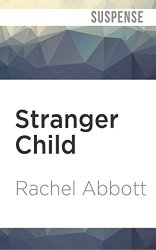 Stranger Child: 4 (Dci Tom Douglas)