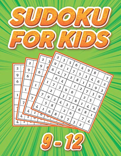 Sudoku for Kids 9-12: Easy to Hard Puzzles: Challenging Puzzles to Sharpen Your Brain, Volume 8