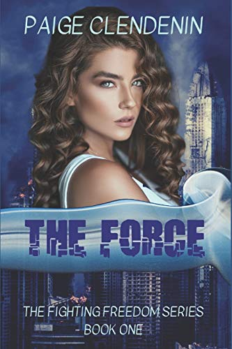 The Force: 1 (Fighting Freedom)