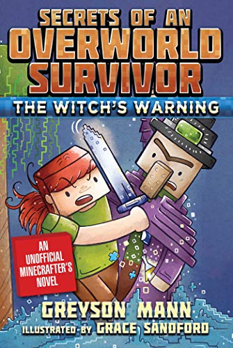 The Witch's Warning: Secrets of an Overworld Survivor, #5 (English Edition)