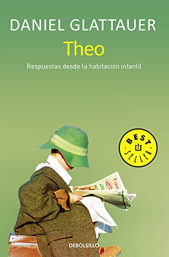 Theo: Respuestas desde la habitación infantil (Best Seller)