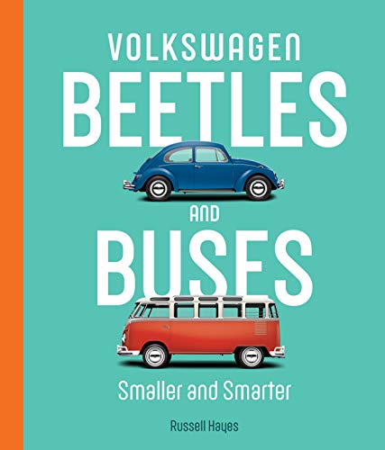 Volkswagen Beetles and Buses: Smaller and Smarter (English Edition)