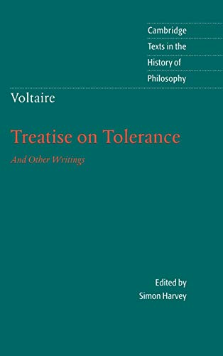 Voltaire: Treatise on Tolerance Hardback (Cambridge Texts in the History of Philosophy)