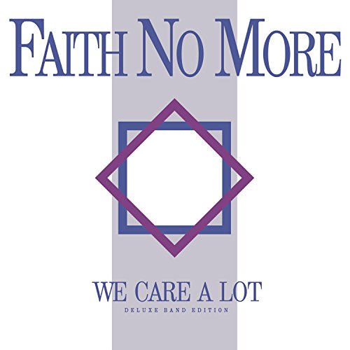 We Care a Lot (Deluxe Band Edition Remastered)