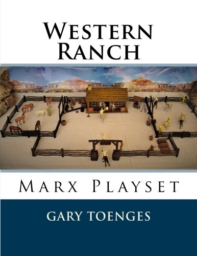 Western Ranch: Marx Playset