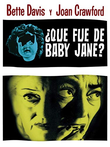 What Ever Happened To Baby Jane?