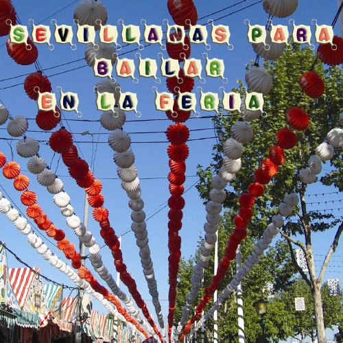 Ya Huele a Feria - Guitarra, volantes grana - Cruzando el puente - Ya están los sevillanos