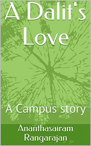 A Dalit's Love: A Campus story (English Edition)