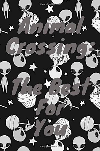 Animal crossing The best for you: Dotted | Bullet | Journal | 100 Lined pages | 5.5 x 8.5 in |  Funny Great Gift