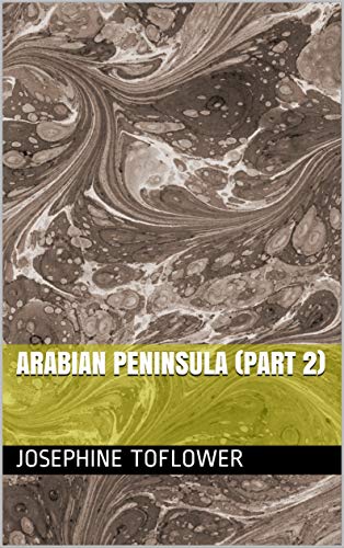 Arabian Peninsula (Part 2) (English Edition)