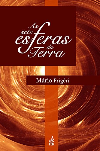 As sete esferas da Terra (Portuguese Edition)