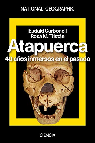 Atapuerca. 40 años inmersos en el pasado (NATGEO HISTORIA)