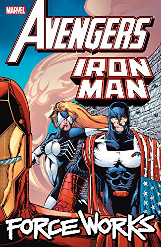 Avengers / Iron Man: Force Works (Force Works (1994-1996)) (English Edition)